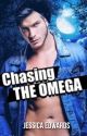 Chasing the Omega (Small Town #1) by JessAlice97