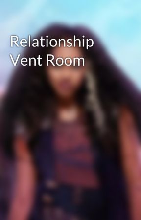 Relationship Vent Room by Leobaddie2022