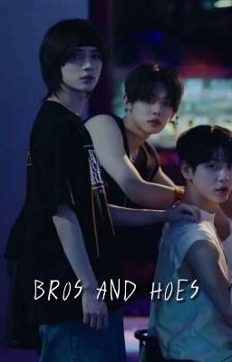 Bros or Hoes cover