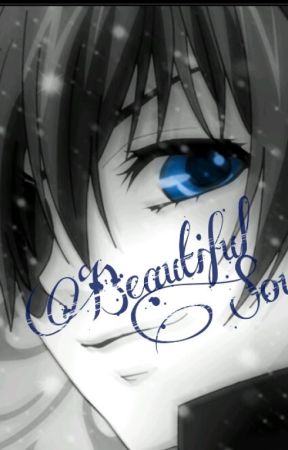 Beautiful Soul (Ciel phantomhive x Reader) by anime_puppy_