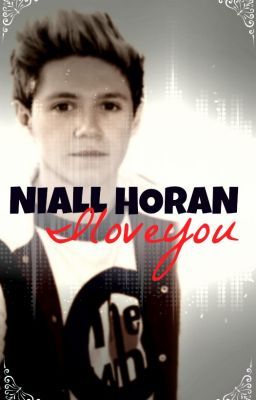 Niall Horan I love you cover