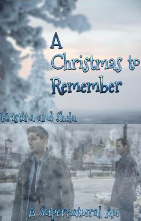 A Christmas to Remember by sistersbyheart2