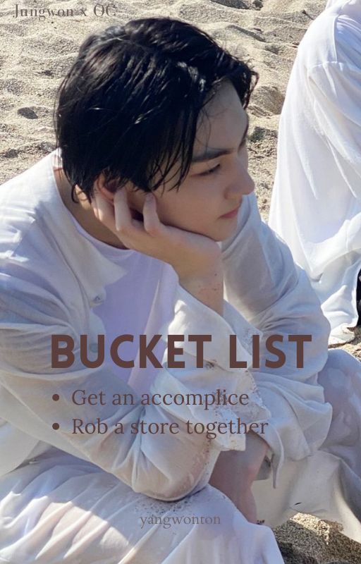 Bucket list || Yang Jungwon by yangwonton