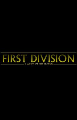 First Division: A Wings of Fire Legend cover