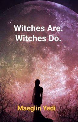 Witches Are. Witches Do. cover