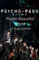 Psycho Pass: Plastic Beautiful World {Kagari x OC} by Angel_Fall1609