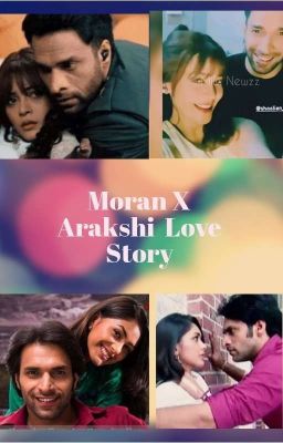 Moran X Arakshi  Love Story(✔️) cover