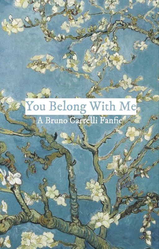 You Belong with me - Bruno Carrelli by CarpeDiemforEvermore