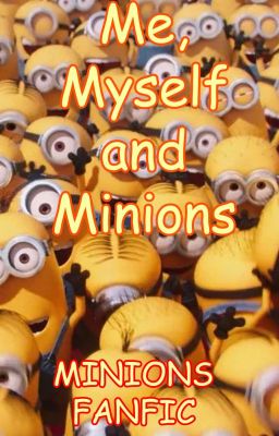 Me, Myself and Minions cover