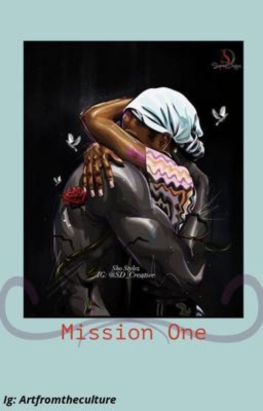 Mission One by Loserforyallhoes