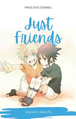 Just Friends (Sasunaru/Narusasu) cover