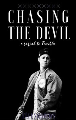 Chasing The Devil (Sequel; Trouble) cover