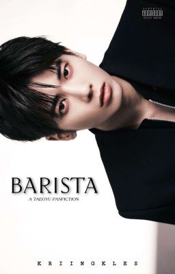 Barista | Taegyu Fanfiction cover