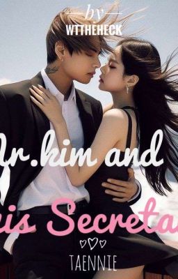  Taennie| Mr.Kim And His Secretary  cover