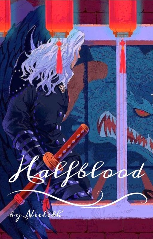 Halfblood [King|Alber × Reader] by Nielith