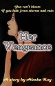 Her Vengeance by The_Muted_Talks