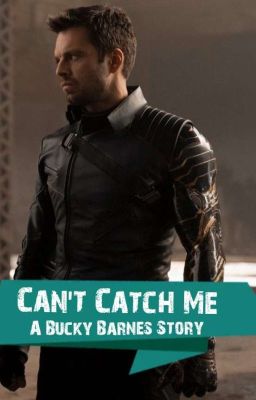 Can't Catch Me - Bucky Barnes cover