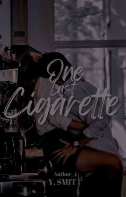 1. One last cigarette  cover