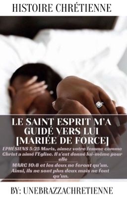 𝕃E SAINT ESPRIT M'A GUIDÉ VERS LUI [MARIÉE DE FORCE] cover