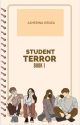 Student Terror by asherinakenza