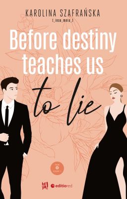 BEFORE DESTINY TEACHES US TO LIE - WYDANE cover