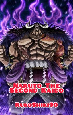 Naruto The Second Kaido cover