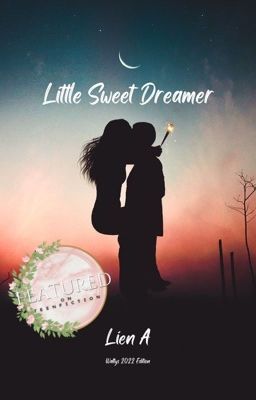 Little Sweet Dreamer - Wattys Edition cover