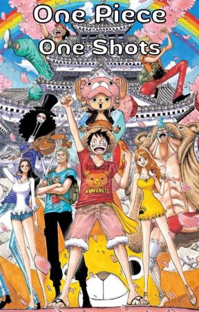 One Piece x Reader One Shots by Goddess_Pan