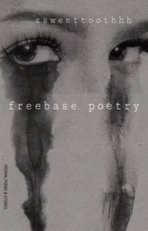 freebase poetry - ssweettoothhh by ssweettoothhh