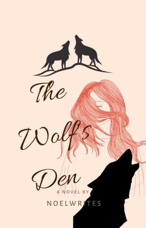 The Wolf's Den (WOLVES Club #1) by NoelW16