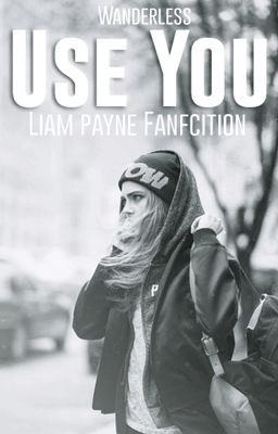 Use You [ Liam Payne] cover