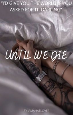 Until We Die|✔️ cover