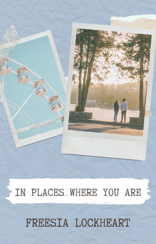 In Places Where You Are by crossroad