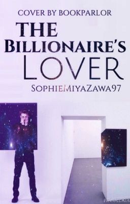 The Billionaire's Lover (Book 1) ~Original~ cover