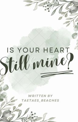 Is Your Heart Still Mine? √ | TK cover