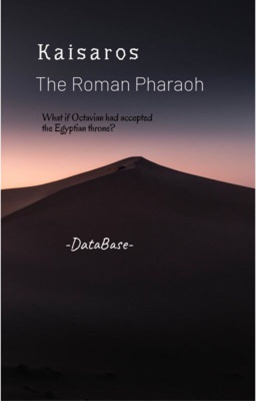 Kaisaros: The Roman Pharaoh  by -DataBase-