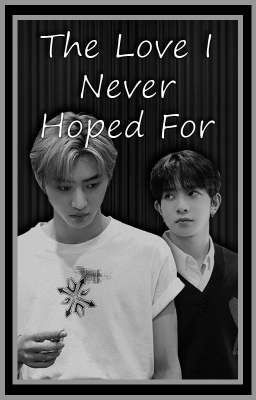 The Love I Never Hoped For | HEEHOON  cover