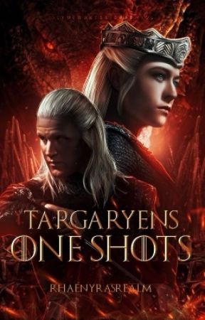 𝐇𝐎𝐔𝐒𝐄 𝐓𝐀𝐑𝐆𝐀𝐑𝐘𝐄𝐍. ❪ one shots ❫ by rhaenyrasrealm