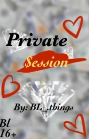 Private Sessions [by BL_.things] DISCONTINUED by BL_things