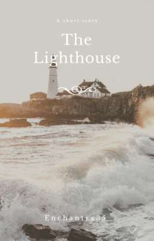 The Lighthouse by Enchantra35