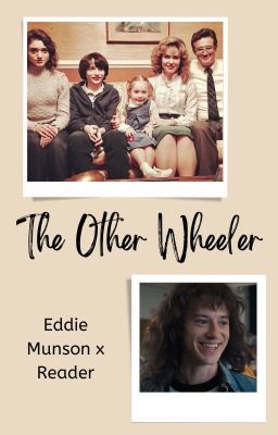 The Other Wheeler || Eddie Munson x Y/N cover