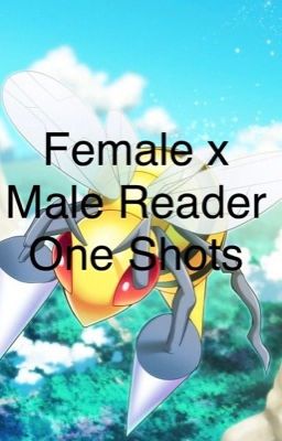 Female x Male Reader One Shots cover