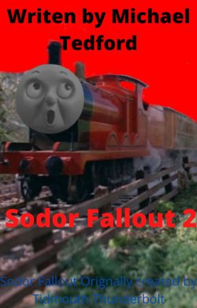 Sodor Fallout 2 by NoaxSodorFalloutFan