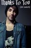 Thanks To You || Alex Gaskarth