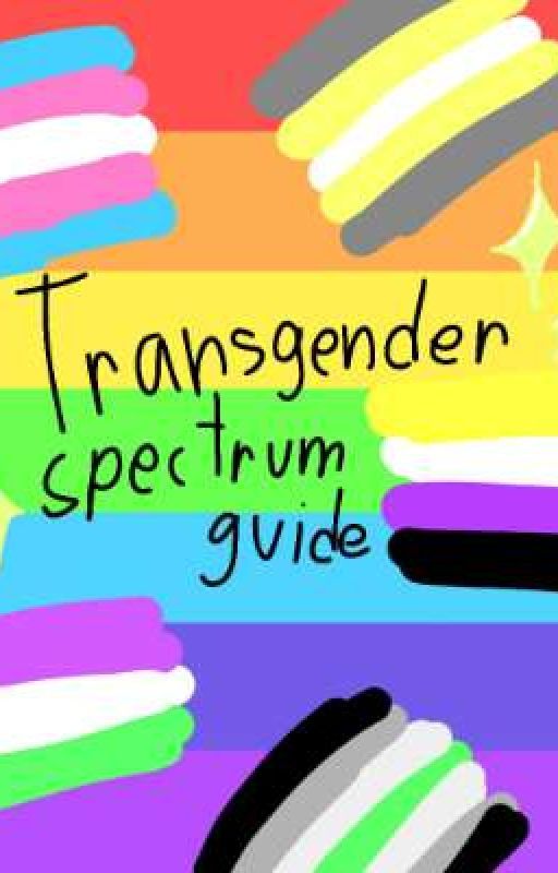 Transgender spectrum guide by -GlitchWasHere-