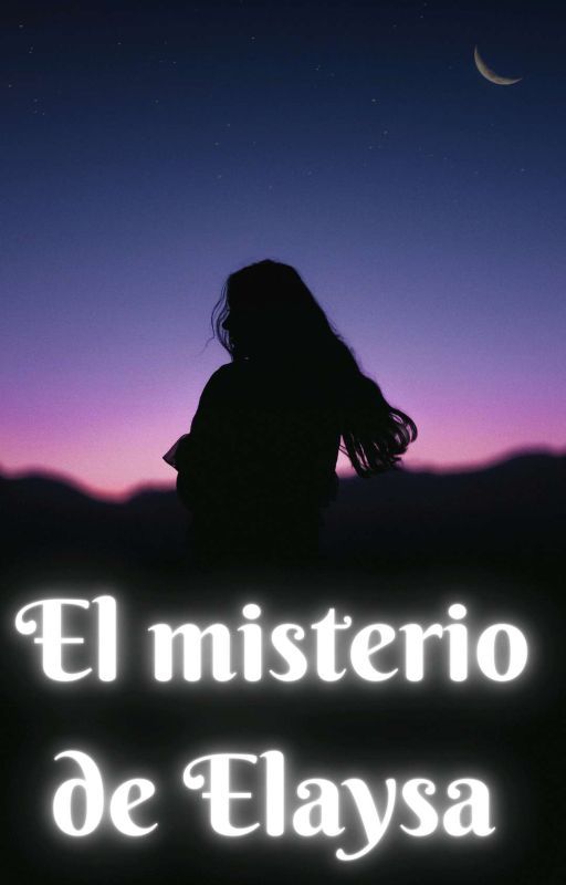 El misterio de Elaysa by AngelesM001