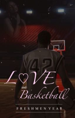 Love and Basketball: Freshmen Year cover