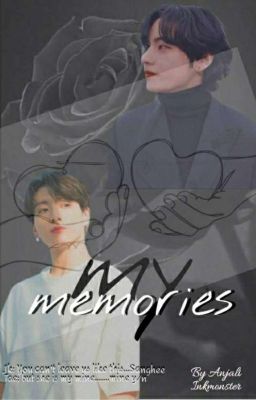 "My Memories" Taehyung × Y/n × Jungkook  cover