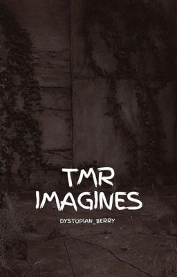 Maze runner imagines!!! cover