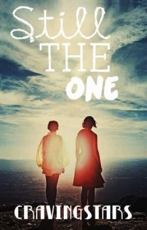 Still the One (One Direction Fan fiction) (ON HOLD) by cravingstars